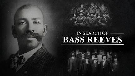 In Search of Bass Reeves poster