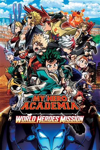 My Hero Academia: World Heroes Mission poster