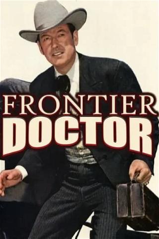Frontier Doctor poster
