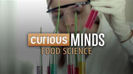 Curious Minds: Food Science poster