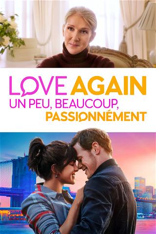 Love Again : Un peu, beaucoup, passionnément poster