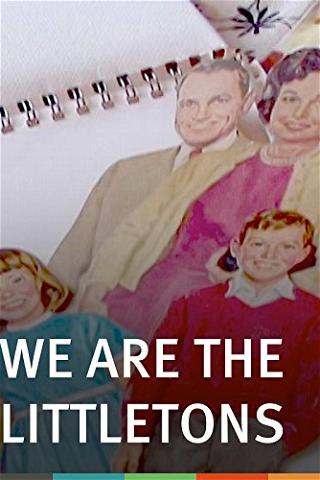 We Are the Littletons: A True Story poster