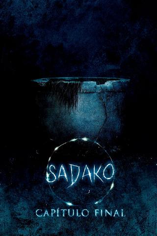 Sadako: Capítulo Final poster