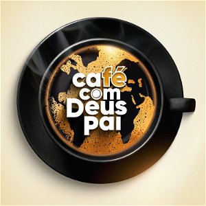 Café Com Deus Pai | Podcast oficial poster