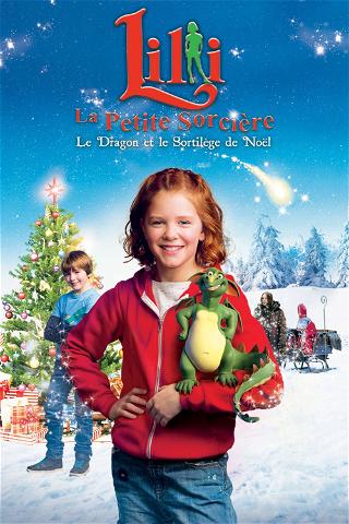 Lili la petite sorcière : Le Dragon et le sortilège de Noël poster