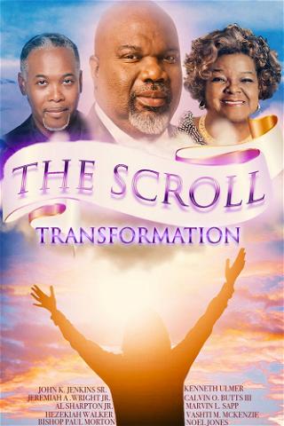 The Scroll: Transformation poster