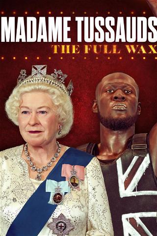 Madame Tussauds: The Full Wax poster