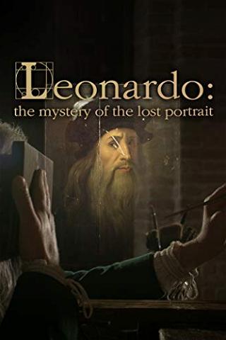 Leonardo: The Mystery Of The Lost Portrait poster