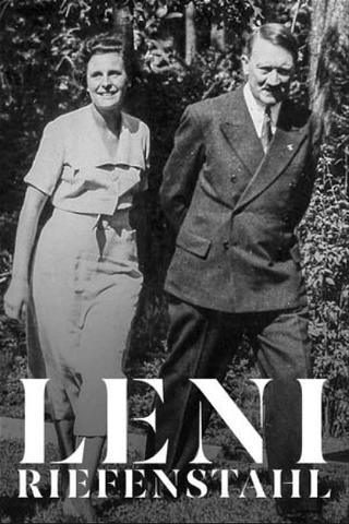 Leni Riefenstahl : la fin d'un mythe poster
