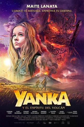 Yanka Y El Espiritu Del Volcan poster