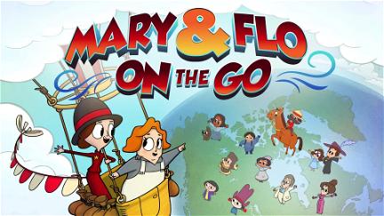 Mary and Flo on the Go! poster