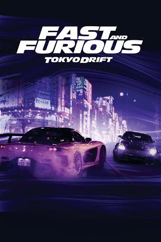 Fast & Furious : Tokyo drift poster