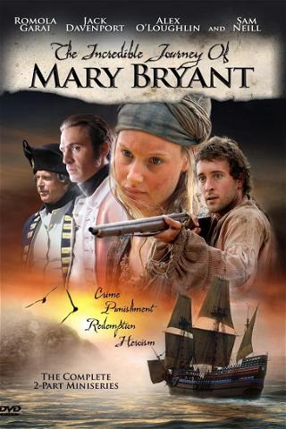 The Incredible Journey of Mary Bryant poster