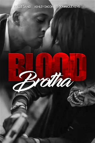 Blood Brotha poster