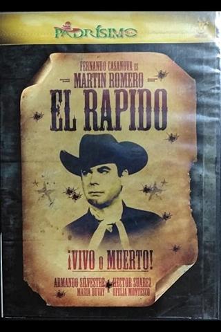 Martín Romero El Rápido poster
