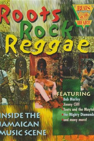 Roots Rock Reggae: Inside the Jamaican Music Scene poster