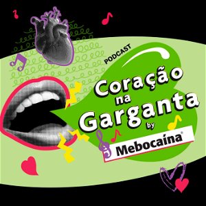 Podcast Coração na Garganta poster
