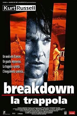 Breakdown - La trappola poster