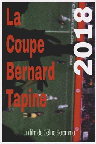 La Coupe Bernard Tapine poster