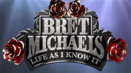 Bret Michaels: Life As I Know It poster