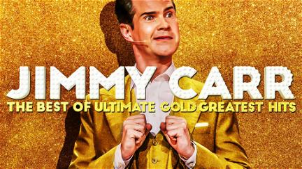Jimmy Carr: The Best of Ultimate Gold Greatest Hits poster