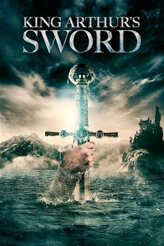 King Arthur's Sword poster