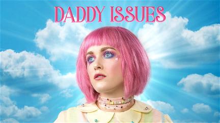 Daddy Issues poster