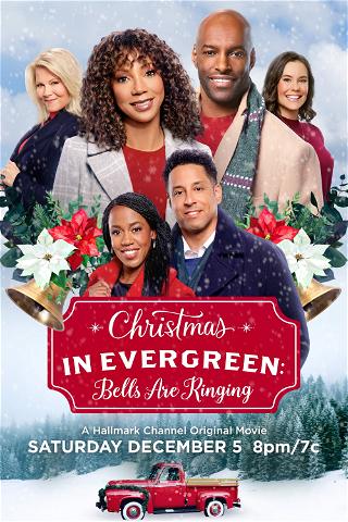 Christmas in Evergreen: Bells Are Ringing poster