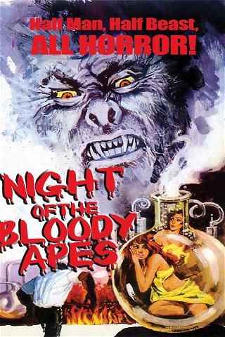 Night Of The Bloody Apes poster