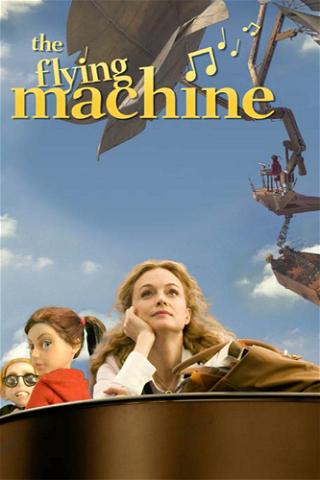 The Flying Machine poster