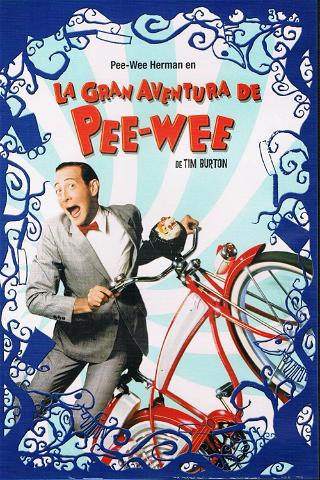La gran aventura de Pee-Wee poster