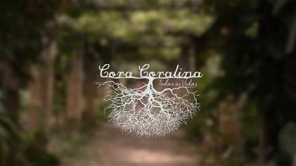 Cora Coralina: Todas as Vidas poster