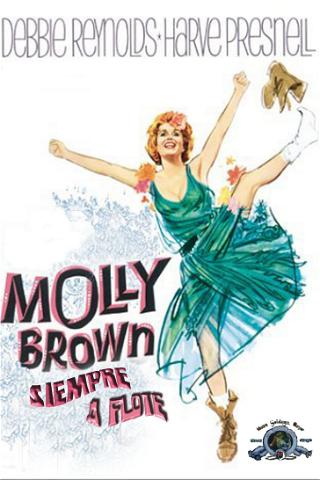 Molly Brown siempre a flote poster