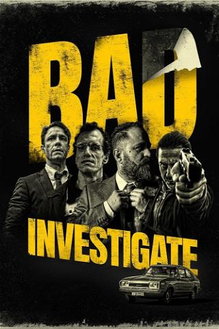 Bad Investigate poster
