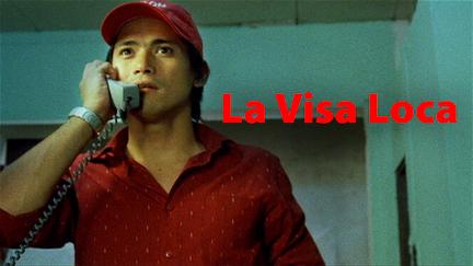 La Visa Loca poster