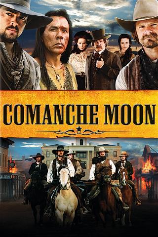 Comanche Moon: The Second Chapter In the Lonesome Dove Saga poster