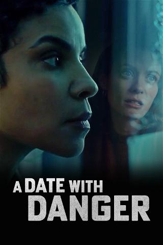 A Date with Danger poster