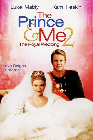 The Prince & Me 2: The Royal Wedding poster