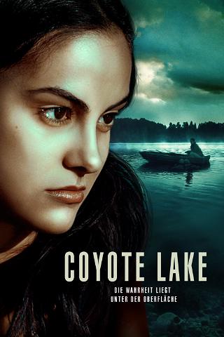 Coyote Lake: Die Wahrheit liegt unter der Oberfläche poster