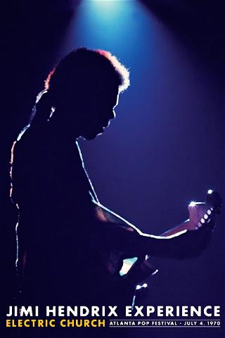 Jimi Hendrix Experience: Electric Church - Atlanta Pop Festival poster