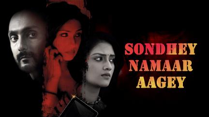 Sondhey Namaar Aagey poster