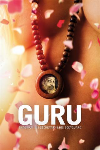 Guru - Bhagwan, His Secretary & His bodygard poster