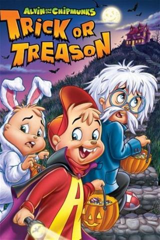 Alvin and the Chipmunks :Trick or Treason poster