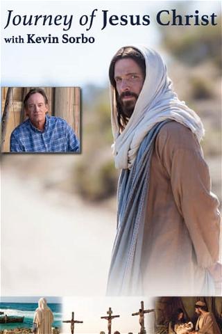Journey of Jesus Christ With Kevin Sorbo poster