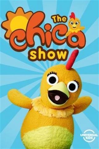 The Chica Show poster