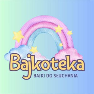 Bajkoteka - Najlepsze Audiobajki poster