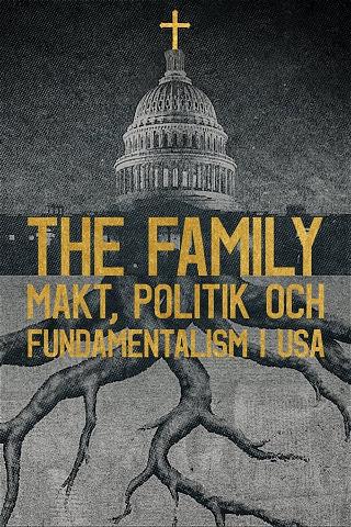 The Family: Makt, politik och fundamentalism i USA poster