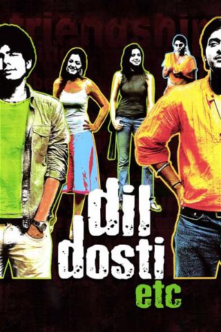 Dil Dosti Etc poster