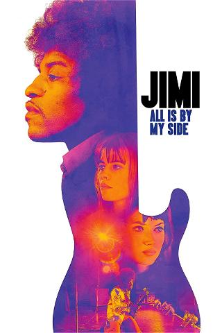 Jimi: All is by my side poster
