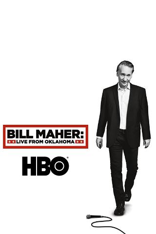 Bill Maher: Live From Oklahoma poster
